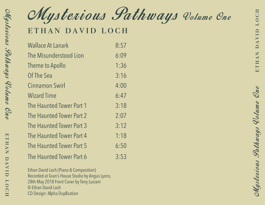 Wallace At Lanark, The Misunderstood Lion, Theme to Apollo, Of The Sea, Cinnamon Swirl, Wizard Time, The Haunted Tower Part 1, The Haunted Tower Part 2, The Haunted Tower Part 3, The Haunted Tower Part 4, The Haunted Tower Part 5, The Haunted Tower Part 6